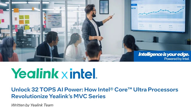 Unlock 32 TOPS AI Power: How Intel® Core™ Ultra Processors Revolutionize Yealink’s MVC Series