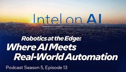 Robotics at the Edge: Where AI Meets Real-World Automation Robotics at the Edge: Where AI Meets Real-World Automation